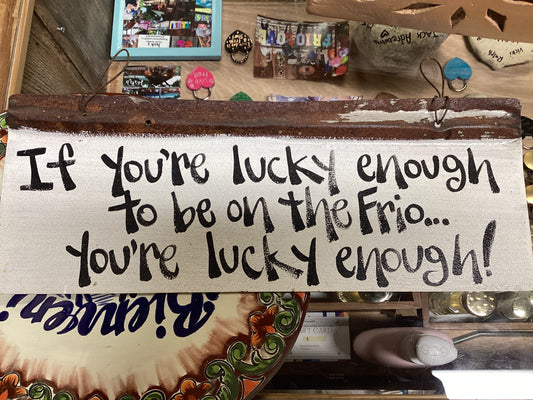 A Frio River Sign